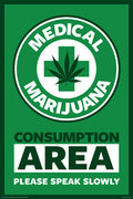Poster block mounter.    Medical Cannabis Consumption Area