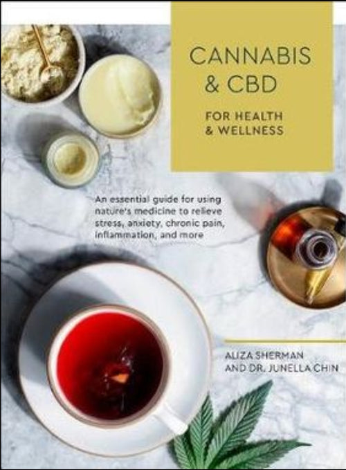 Books.   Cannabis And Cbd For Health And Wellness

An Essential Guide for Using Nature's Medicine to Relieve Stress, Anxiety, Chronic Pain, Inflammation, and More

By: Dr. Junella Chin, Aliza Sherman