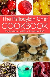 Books.  The Psilocybin Chef Cookbook